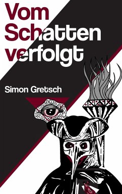Vom Schatten verfolgt - Gretsch, Simon