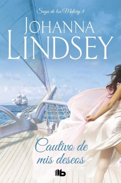 Cautivo de mis deseos : la nueva novela de los Malory - Lindsey, Johanna
