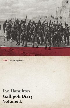 Cover Gallipoli Diary, Volume I. (WWI Centenary Series)