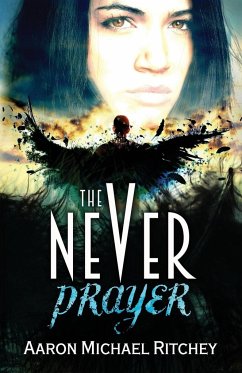 The Never Prayer - Ritchey, Aaron Michael