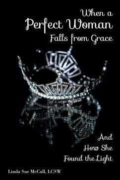 When a Perfect Woman Falls from Grace - McCall, Linda Sue