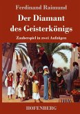 Der Diamant des Geisterkönigs Der Diamant des Geisterkönigs