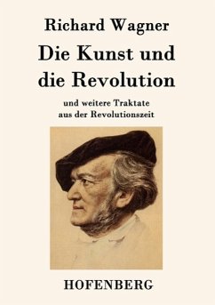 Die Kunst und die Revolution - Richard Wagner