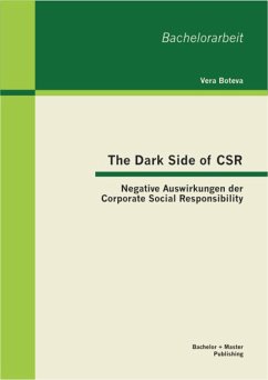 The Dark Side of CSR: Negative Auswirkungen der Corporate Social Responsibility (eBook, PDF) - Boteva, Vera
