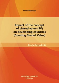 Impact of the concept of shared value (SV) on developing countries (Creating Shared Value) (eBook, PDF) - Machens, Frank