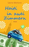 Haiti in zwei Zimmern (eBook, ePUB)