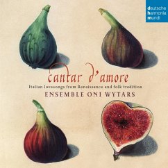 Cantar D'Amore - Ensemble Oni Wytars