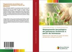 Mapeamento tecnológico de polímeros furânicos a partir de biomassa - Bellini do Carmo, Chrislaura;Gimenes Couto, M. Antonieta