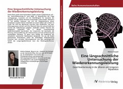 Eine längsschnittliche Untersuchung der Wiedererkennungsleistung - Stoppel, Helena