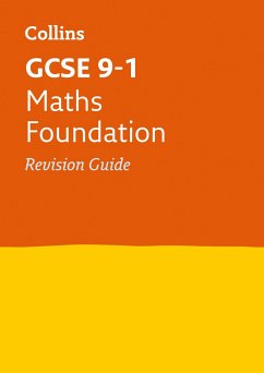 Collins GCSE Revision and Practice - New 2015 Curriculum Edition -- GCSE Maths Foundation Tier: Revision Guide - Collins GCSE