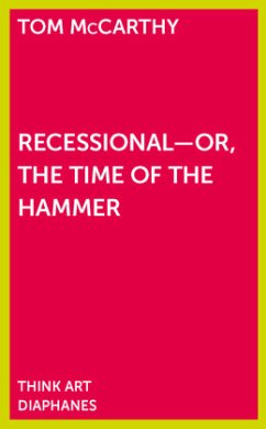 Recessional-Or, the Time of the Hammer - McCarthy, Tom