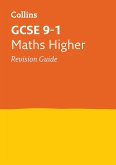 Collins GCSE Revision and Practice - New 2015 Curriculum Edition -- GCSE Maths Higher Tier: Revision Guide