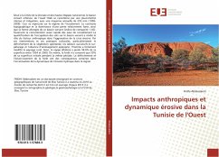 Impacts anthropiques et dynamique érosive dans la Tunisie de l'Ouest - Abdessalem, Fridhi