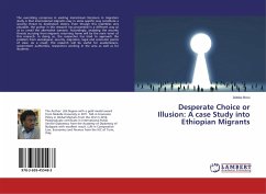 Desperate Choice or Illusion: A case Study into Ethiopian Migrants - Boru, Zeleke