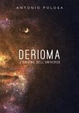 Derioma - L'origine dell'universo (eBook, ePUB)