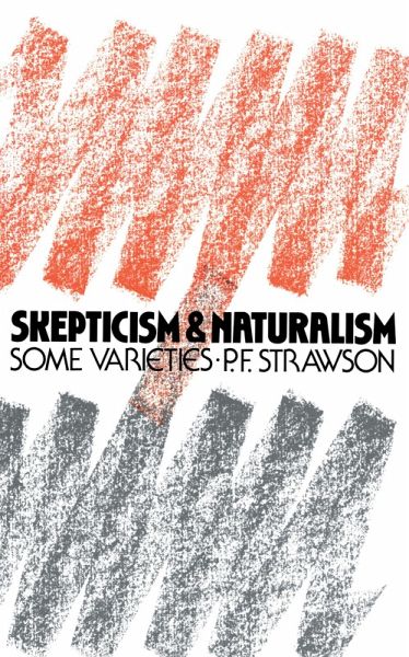 Scepticism and Naturalism (eBook, PDF) Scepticism and Naturalism (eBook, PDF)