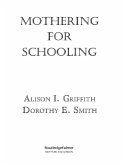 Mothering for Schooling (eBook, ePUB)