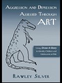 Aggression and Depression Assessed Through Art (eBook, ePUB)