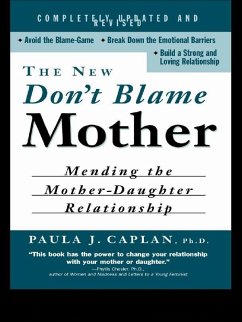 The New Don't Blame Mother (eBook, ePUB) - Caplan, Paula