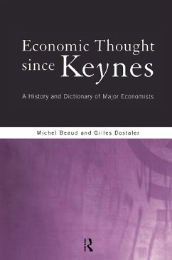 Economic Thought Since Keynes (eBook, PDF) - Beaud, Michel; Dostaler, Gilles
