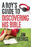 Boy's Guide to Discovering His Bible (eBook, ePUB)