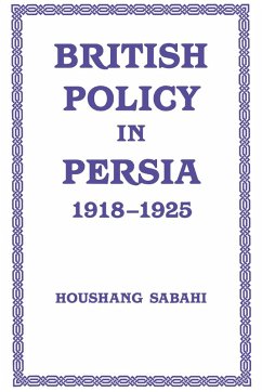 Cover British Policy in Persia, 1918-1925 (eBook, PDF)