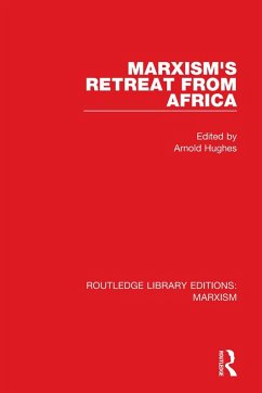 Cover Marxism's Retreat from Africa (RLE Marxism) (eBook, PDF)