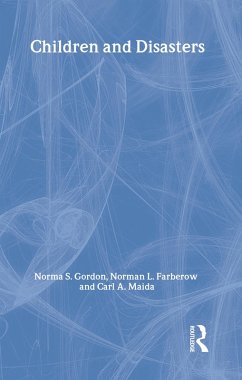 Children and Disasters (eBook, ePUB) - Gordon, Norma; Farberow, Norman L.; Maida, Carl A.