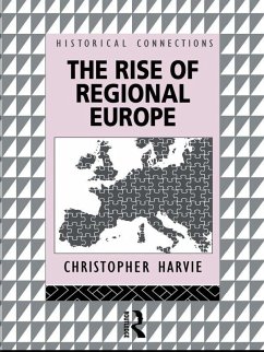 The Rise of Regional Europe (eBook, PDF) - Harvie, Christopher