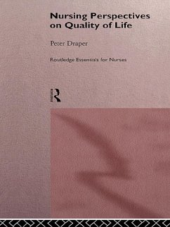 Nursing Perspectives on Quality of Life (eBook, PDF) - Draper, Peter