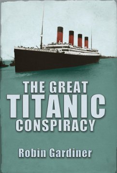 Cover Great Titanic Conspiracy (eBook, PDF)
