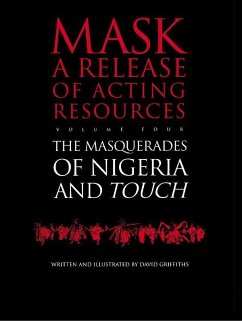 Touch and the Masquerades of Nigeria (eBook, PDF) - Griffiths, David; Griffiths, D.