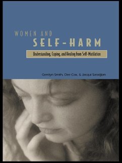 Women and Self Harm (eBook, PDF) - Smith, Gerrilyn; Cox, Dee; Saradjian, Jacqui