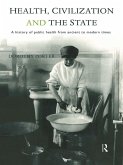 Health, Civilization and the State (eBook, ePUB)