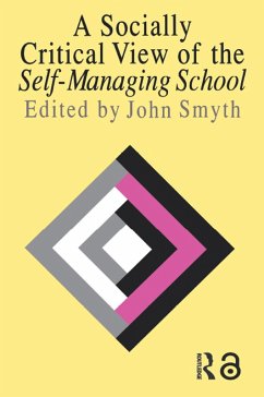 Cover A Socially Critical View Of The Self-Managing School (eBook, ePUB)