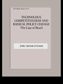 Technology, Competitiveness and Radical Policy Change (eBook, ePUB)