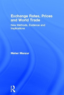 Exchange Rates, Prices and World Trade (eBook, PDF) - Manzur, Meher