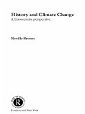 History and Climate Change (eBook, ePUB) History and Climate Change (eBook, ePUB)