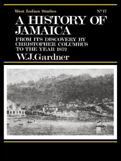 The History of Jamaica (eBook, ePUB) - Gardner, William James