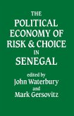 The Political Economy of Risk and Choice in Senegal (eBook, PDF)