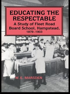 Educating the Respectable (eBook, ePUB) - Marsden, W E; Marsden, W. E.