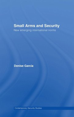 Small Arms and Security (eBook, PDF) - Garcia, Denise