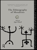The Ethnography of Moralities (eBook, ePUB)