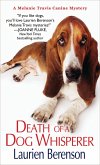 Death of a Dog Whisperer (eBook, ePUB) Death of a Dog Whisperer (eBook, ePUB)