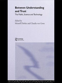 Between Understanding and Trust (eBook, ePUB) - Dierkes, Meinolf; Grote, Claudia Von