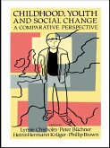 Childhood, Youth And Social Change (eBook, PDF)