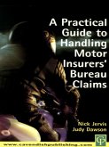 Practical Guide to Handling Motor Insurers' Bureau Claims (eBook, ePUB)