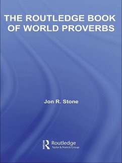 The Routledge Book of World Proverbs (eBook, PDF) - Stone, Jon R.