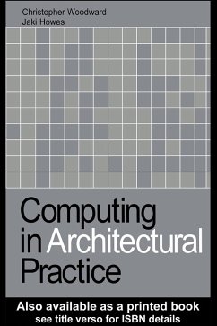 Computing in Architectural Practice (eBook, PDF) - Howes, Jaki