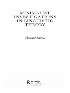Minimalist Investigations in Linguistic Theory (eBook, ePUB) - Lasnik, Howard